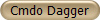 Cmdo Dagger